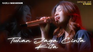 Download lagu TUHAN JAGA CINTA KITA - Tri Suaka | By  Nabila Maharani ( Live Studio) mp3