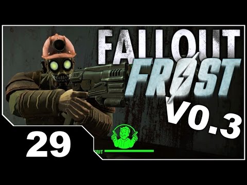 Fallout FROST V0.3 - EP29