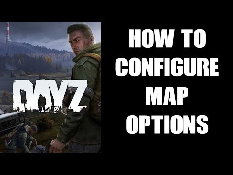 How To Configure Edit & Customize Player Map Options On DayZ Custom Community Server, PC & Console