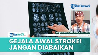 Stroke Datang Tiba-Tiba: Gejala Awal yang Perlu Diwaspadai