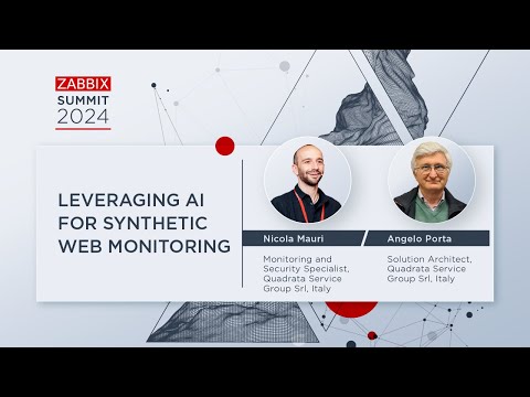 Leveraging AI for Synthetic Web Monitoring by Nicola Mauri & Angelo Porta / Zabbix Summit 2024