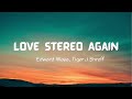 Love Stereo Again (Lyrics) | Edward Maya, Tiger J Shroff, Zahrah S Khan, Tanishk Bagchi