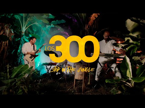 LOS 300 ·  Stop In The Jungle (Videoclip Oficial)