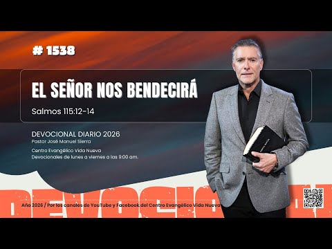 Devocional diario 1538, por el pastor José Manuel Sierra.