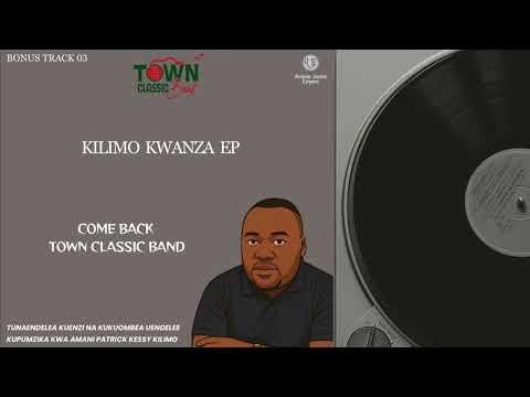 Papii Kocha X Town Classic Band - Come Back