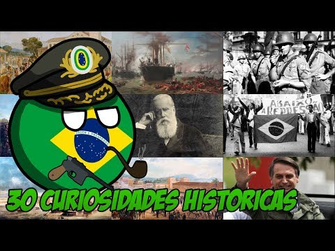 30 Curiosidades Históricas sobre o Brasil.