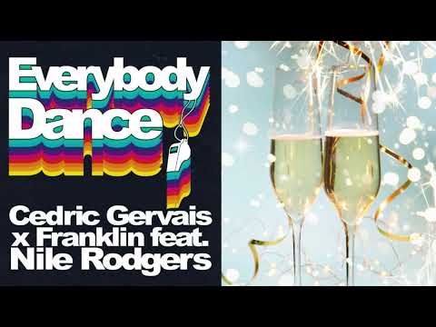 Cedric Gervais x Franklin - Everybody Dance Ft. Nile Rodgers (Audio)