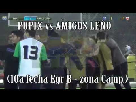 2 PUPIX vs AMIGOS LEÑO 1 - 10ª fecha Egr B zona Camp -  17/07/2016