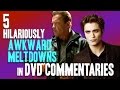 5 Hilariously Awkward Meltdowns In DVD Commentaries