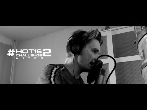 Ajter - #HOT16CHALLENGE2