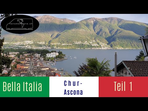 Italientour Teil 1 - Chur - Ascona/Lago Maggiore