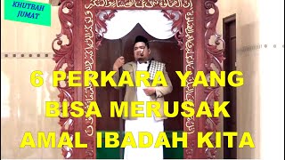 Download lagu 6 Perkara yang bisa merusak amal ibadah kita | Ustadz Muhammad Ifan Hasanuddin M.Ag mp3 Download lagu 6 Perkara yang bisa merusak amal ibadah kita | Ustadz Muhammad Ifan Hasanuddin M.Ag mp3