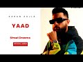 Yaad - Full Album All Songs | Karan Aujla New Song | New Punjabi Songs