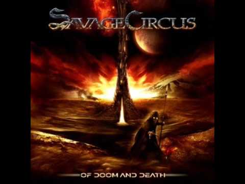 SAVAGE CIRCUS - Of Doom And Death - 2009