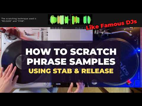 How to Scratch Phrase Samples Using "STAB" & "RELEASE" Like Famous DJs | series 3
