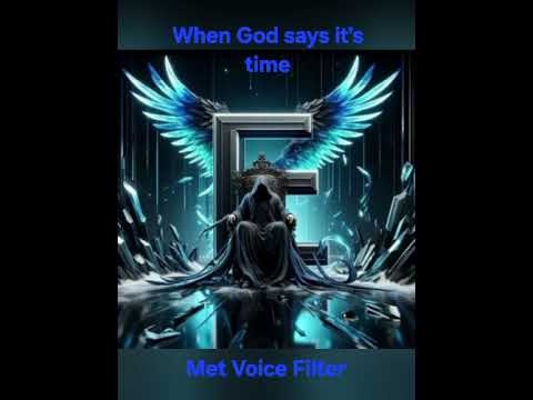 When God Says It's Time.           Cover met voice filter 🎶🎤