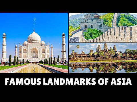 Famous Landmarks in Asia