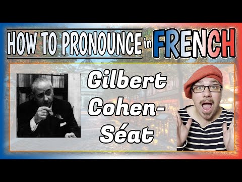 "Gilbert Cohen-Séat" Natural FRENCH Pronounciation │ How to pronounce "Gilbert Cohen-Séat" in French