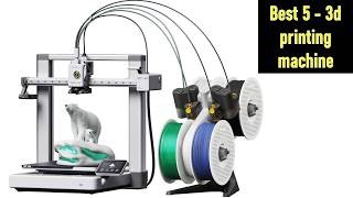 👉TOP 5 BEST 3d printing machine IN   2026