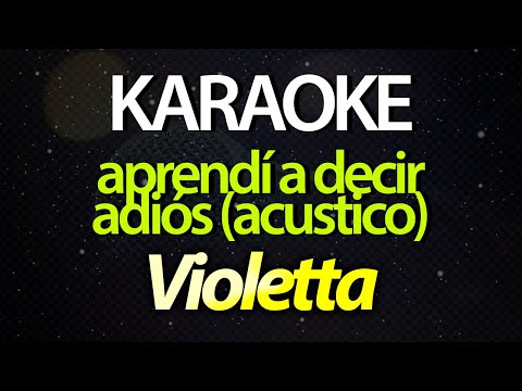 Aprendí A Decir Adíos - Violetta
