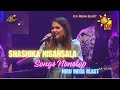 Shashika Nisansala Songs Nonstop Hiru Mega Blast With Flash Back