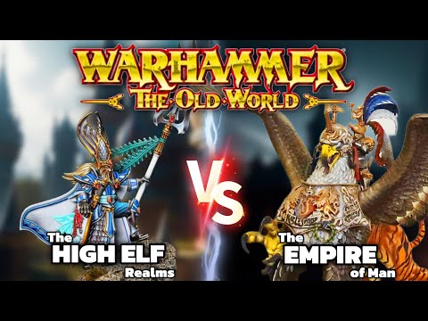 High Elves VS Empire! Narrated Battle Report for Warhammer: The Old World