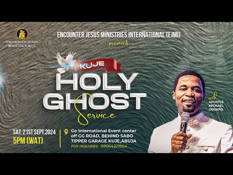 KUJE HOLY GHOST SERVICE || Apostle Michael Orokpo