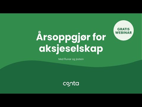 Gratis webinar: Årsoppgjør for AS i Conta - Slik gjør du! (2026)