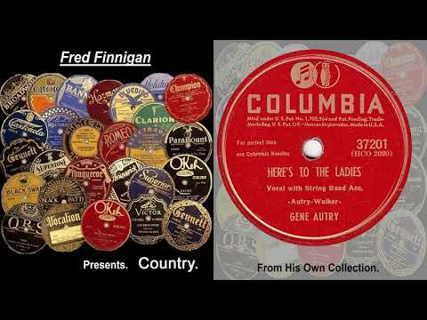 Gene Autry - Here's To The Ladies(1946)