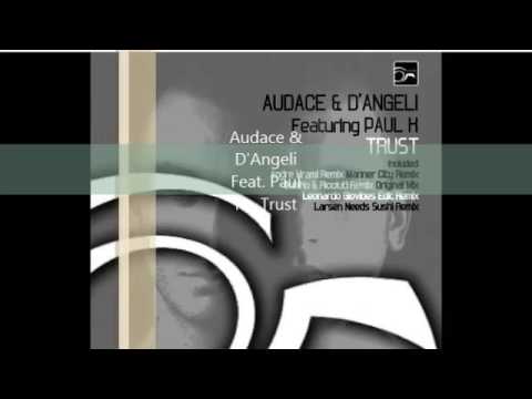 Audace & D'Angeli Feat. Paul K - Trust