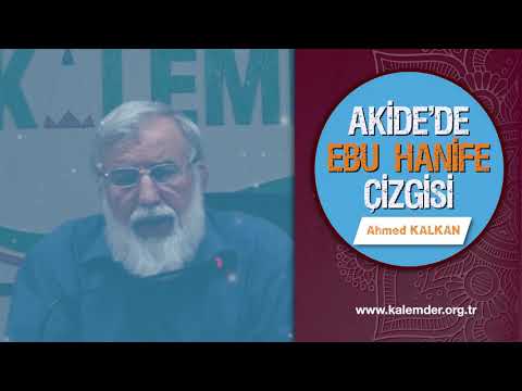 Kalemder - Akide'de Ebu Hanife Çizgisi - Ahmed KALKAN