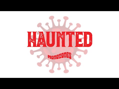 Monotones - Haunted (DEMO) Lyric Video