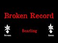 Scarling - Broken Record - Karaoke