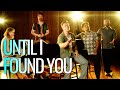 UNTIL I FOUND YOU VoicePlay Ft Scott Porter Ginnyandgeorgia