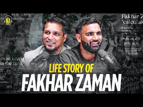 Life Story of Fakhar Zaman || The MA Podcast feat. Fakhar Zaman
