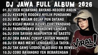 Download lagu DJ JAWA VIRAL TIKTOK TERBARU 2026🎶DJ ISEH KEBAYANG BAYANG-NEGORO ANGIN VIRAL TIKTOK FULL ALBUM🎶 mp3