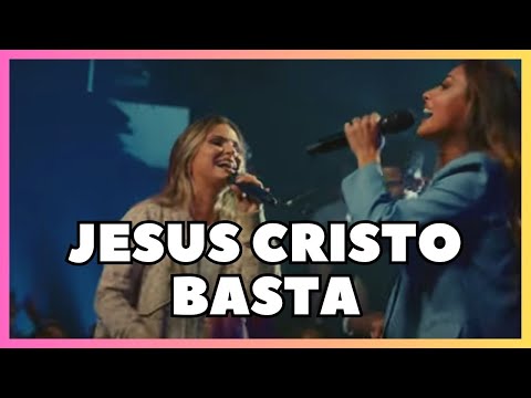 🔥 Mari Borges e Aline Barros - Jesus Cristo Basta [Mensagem Viva & Eficaz}