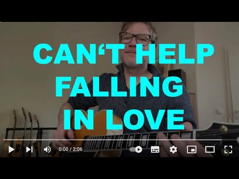 CAN'T HELP FALLING IN LOVE (Elvis) Guitar Tutorial by David Plate