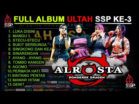 "FULL ALBUM ALROSTA TERBARU" HUT SSP KE - 3