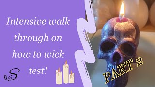 Part 2 - Wick Testing Skull Pillar Candles