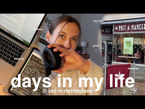 days in my life at university in nottingham