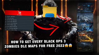 How to get Every Black Ops 3 Zombies DLC Maps for FREE 2022