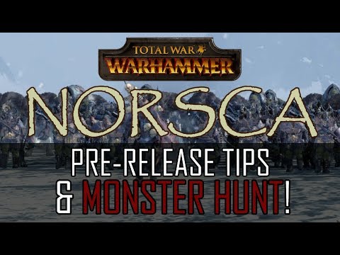 NORSCA PRE-RELEASE TIPS & MONSTER HUNT! - Total War: Warhammer