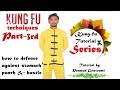 Kungfu tutorials for beginners||Kungfu training in hindi||martial art training|| part -3