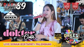 Download lagu Paka 89 Music | Dokter Cinta | All Artis Paka 89 | Live Sunan Kertapati Palembang | Beken Production mp3