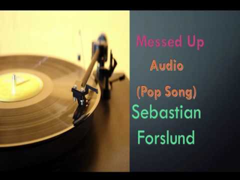Messed Up   Sebastian Forslund|KmLyrics222