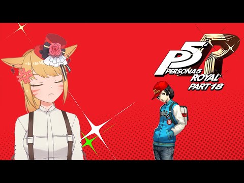 Persona 5 Royal Pt. 18 | Destinyland! Destinyland! Destinyland!