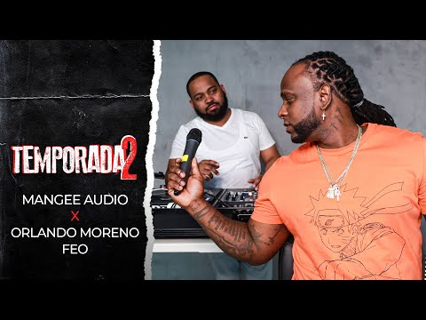 Mangee Audio x Orlando moreno Feo - Temporada 2 Ep. 09 (Barras Con Mangee)