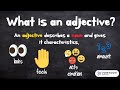 What is an Adjective? | Adjectives for Kids | Parts of Speech