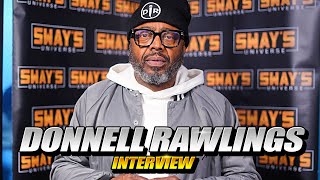 Exclusive: Donnell Rawlings Spills on Netflix Special & Comedy Secrets 🎭✨ | SWAY’S UNIVERSE